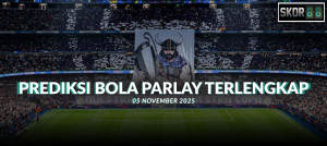 Prediksi Bola Parlay Terbaik 5 november 2025